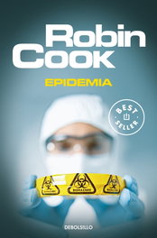 Epidemia, Robin Cook - DEBOLSILLO