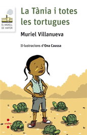 CRUILLA, LA TANIA I TOTES LES TORTUGUE - Muriel Villanueva i Perarnau