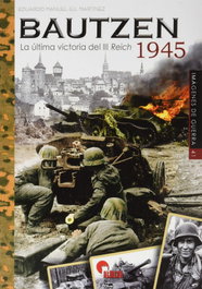 BAUTZEN 1945, Eduardo Manuel Gil Martínez - ALMENA
