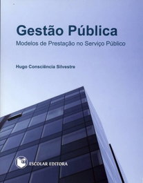 Gestao Pública, Hugo Consciencia Silvestre - ESCOLAR EDITORA