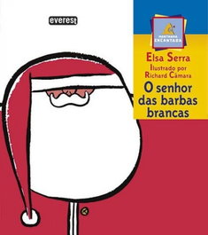 EVEREST EDITORA, O SENHOR DAS BARBAS BRANCAS - Elsa Serra
