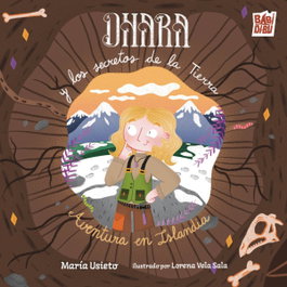 BABIDI-BU, Dhara y los secretos de la tierra - Maria Usieto Lecha