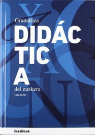 IKASBOOK Gramática didáctica del Euskera, Ilari Zubiri - null
