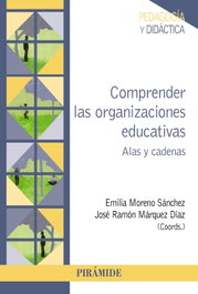 Comprender las organizaciones educativas, Emilia Moreno Sánchez - PIRAMIDE