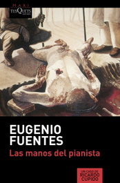 Las manos del pianista, Eugenio Fuentes - Tusquets