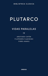 Vidas paralelas IV, Plutarco - GREDOS, S.A.