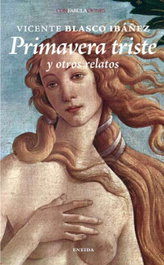 ENEIDA, Primavera triste y otros relatos - Vicente Blasco Ibáñez