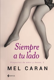 Siempre a tu lado, Mel Caran - ESENCIA