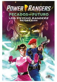 Moztros Producciones S.L. Power Rangers Pecados del Futuro Los Psycho Rangers Regresan