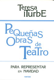 NARCEA, PEQUEÑAS OBRAS TEATRO, Teresa Iturbe - Educación Hoy