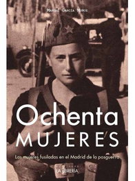 80 Mujeres, Manuel García Muñoz - LA LIBRERIA