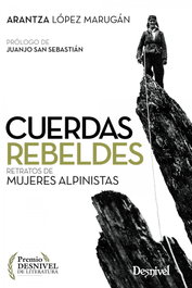 Cuerdas rebeldes, Arantza López Marugán - DESNIVEL