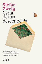 Carta de una desconocida, Stefan Zweig - ARPA EDITORES