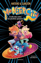 Monstercity 1 - El niño lobo contra los calcetines apestosos, Ricard Ruiz Garzón - MONTENA