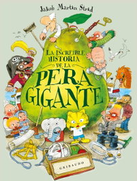 GRIBAUDO, La increíble historia de la pera gigante