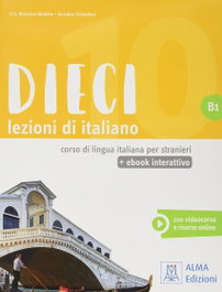 ALMA EDIZIONI, DIECI B1 ALUMNO + EBOOK - ALMA EDIZIONI