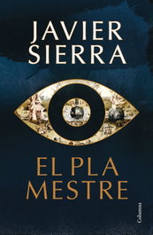 El pla mestre, Javier Sierra - COLUMNA EDICIONS