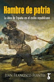 HAMBRE DE PATRIA, Juan Francisco Fuentes - ARZALIA EDICIONES