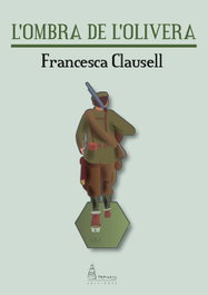 L'ombra de l'olivera, Francesca Clausell - Parnass