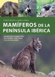 Mamíferos de la Península Ibérica, Carlos Bocos/James Lowen - Omega
