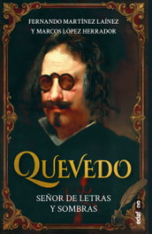 EDAF EDITORIAL, QUEVEDO. SEÑOR DE LETRAS Y SOMBRAS, AA.VV. - EDAF EDITORIAL