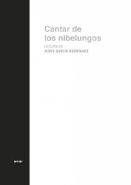 AKAL, Cantar de los Nibelungos, Jesús García Rodríguez - AKAL