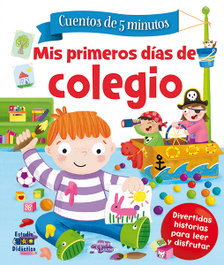 ESTUDIO DIDACTICO, MIS PRIMEROS DÍAS DE COLEGIO, AA VV - ESTUDIO DIDACTICO