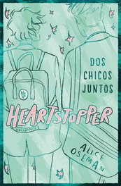 Heartstopper 1. Dos chicos juntos. Edición especial, Alice Oseman - CROSSBOOKS