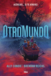 Otro Mundo, Ally Condie; Brendan Reichs - RBA MOLINO