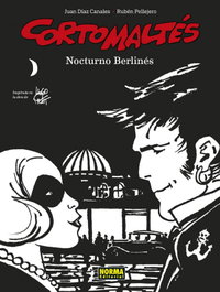 Corto Maltés 16: Nocturno berlinés, Juan Díaz Canales, Rubén Pellejero - NORMA EDITORIAL