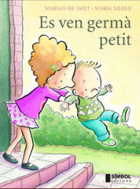Es ven germà petit, Stefan Booner; Marja Meijer - SIMBOL EDITORS