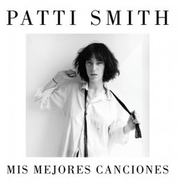 LUMEN, Mis mejores canciones 1970-2015, Patti Smith