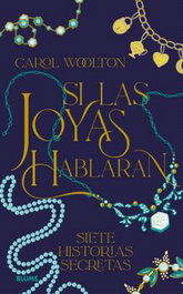Si las joyas hablaran, Carol Woolton - BLUME
