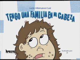 ¡Tengo una familia en mi cabeza!, Lucía Villanueva Cusí - APULEYO