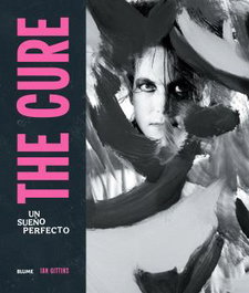 The Cure. Un sueño perfecto (2025), Ian Gittins - BLUME