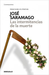 Las intermitencias de la muerte, José Saramago - DEBOLSILLO