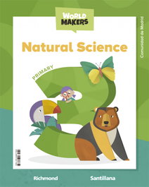 SANTILLANA, 3PRI NATURAL SCIENCE STD BK MADRID ED22 - (MAD).(22).NATURAL SCIENCE 3ºPRIM.(WORLD MAKERS) INGLES