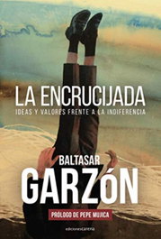 La encrucijada, Garzón Baltasar - CARENA