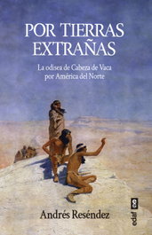 Por tierras extrañas, Andrés Reséndez - EDAF EDITORIAL