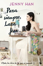 BOOKET, Para siempre, Lara Jean - Jenny Han