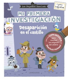 LAROUSSE Los Pequeños Sherlock. Mi primera investigación, Sandra Lebrun - LAROUSSE