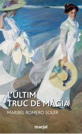 L'últim truc de màgia, Maribel Romero Soler - MARJAL