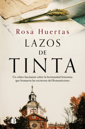 Lazos de tinta, Rosa Huertas - EDICIONES B