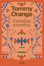 Estrellas errantes, Tommy Orange - ALIANZA