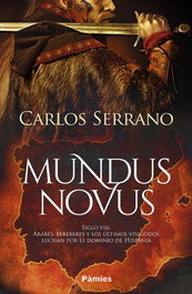 Mundus novus, Carlos Serrano Lorigados - PAMIES EDITORIAL