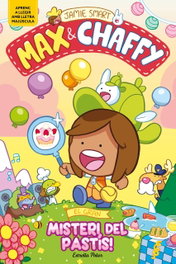 ESTRELLA POLAR, El gran misterio del pastel! (Max & Chaffy) - Jamie Smart