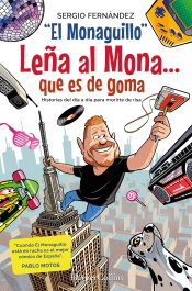 Leña al Mona que es de goma, El Monaguillo - HARPER COLLINS IBERICA