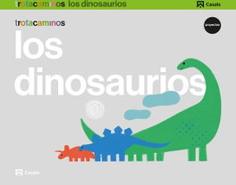 CASALS,EDITORIAL S.A. LOS DINOSAURIOS 5 AÑOS TROTACAMINOS, VV.AA. - CASALS,EDITORIAL S.A.