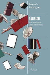 Paraíso, Joaquín Rodríguez - TUSQUETS
