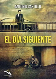 El día siguiente, Antonio Castillo - CELEBRE EDITORIAL